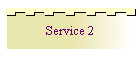 Service 2
